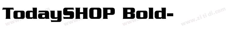 TodaySHOP Bold字体转换
